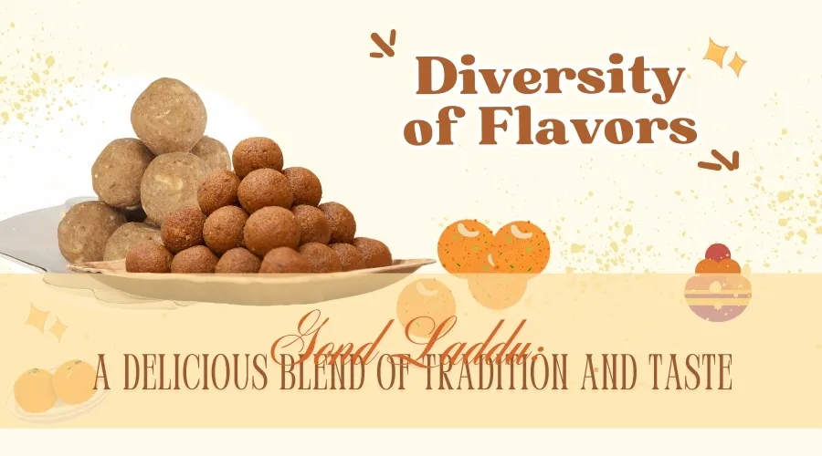 Gond Laddu: A Delicious Blend of Tradition and Taste